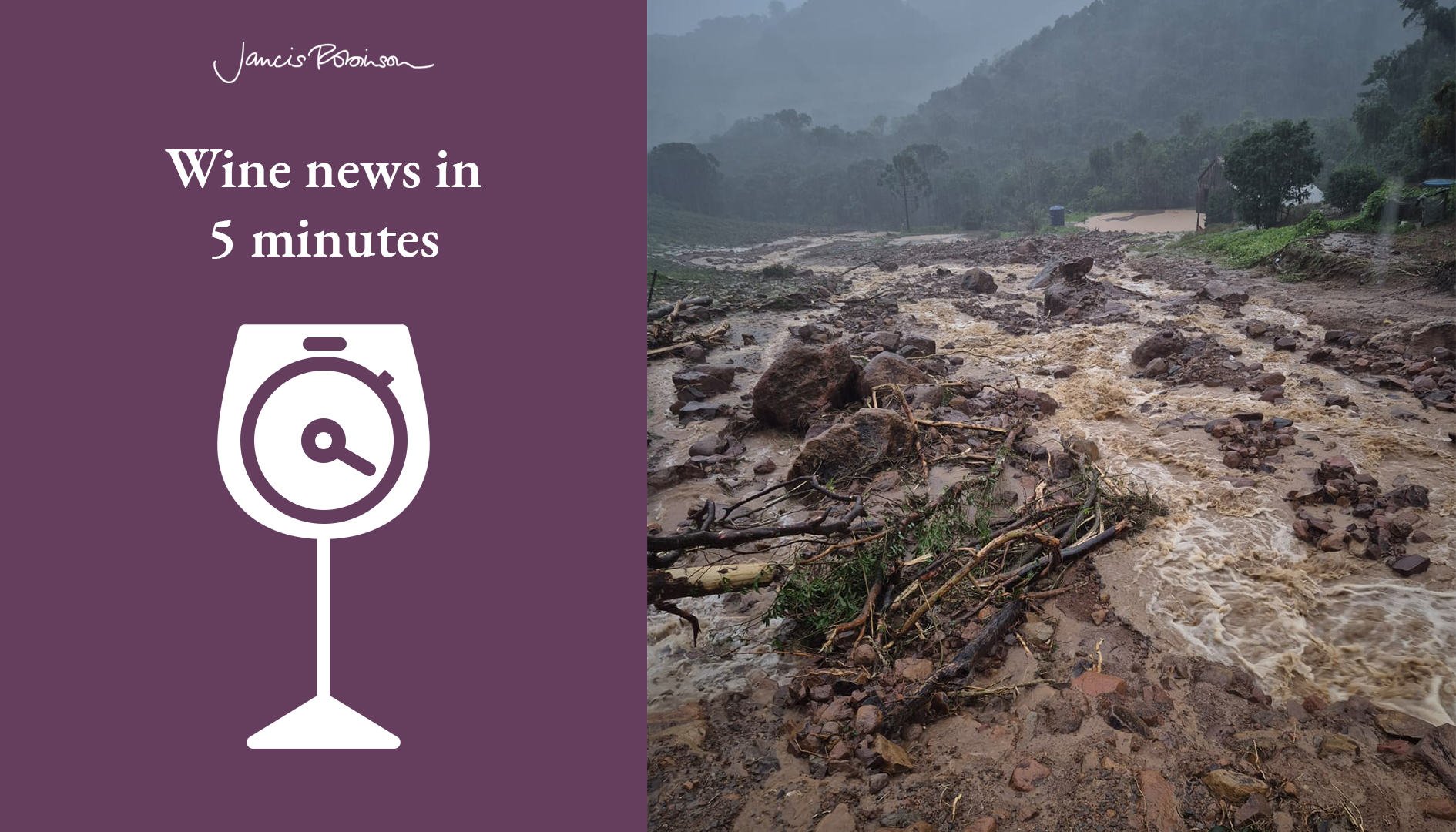 Brazil Floods, Sea Smoke Sale, Rising Temperatures, Wine Magazine 