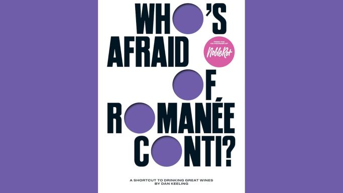 Who's Afraid of Romanee Conti by Dan Keeling - book cover